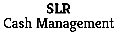 SLR Cash Management